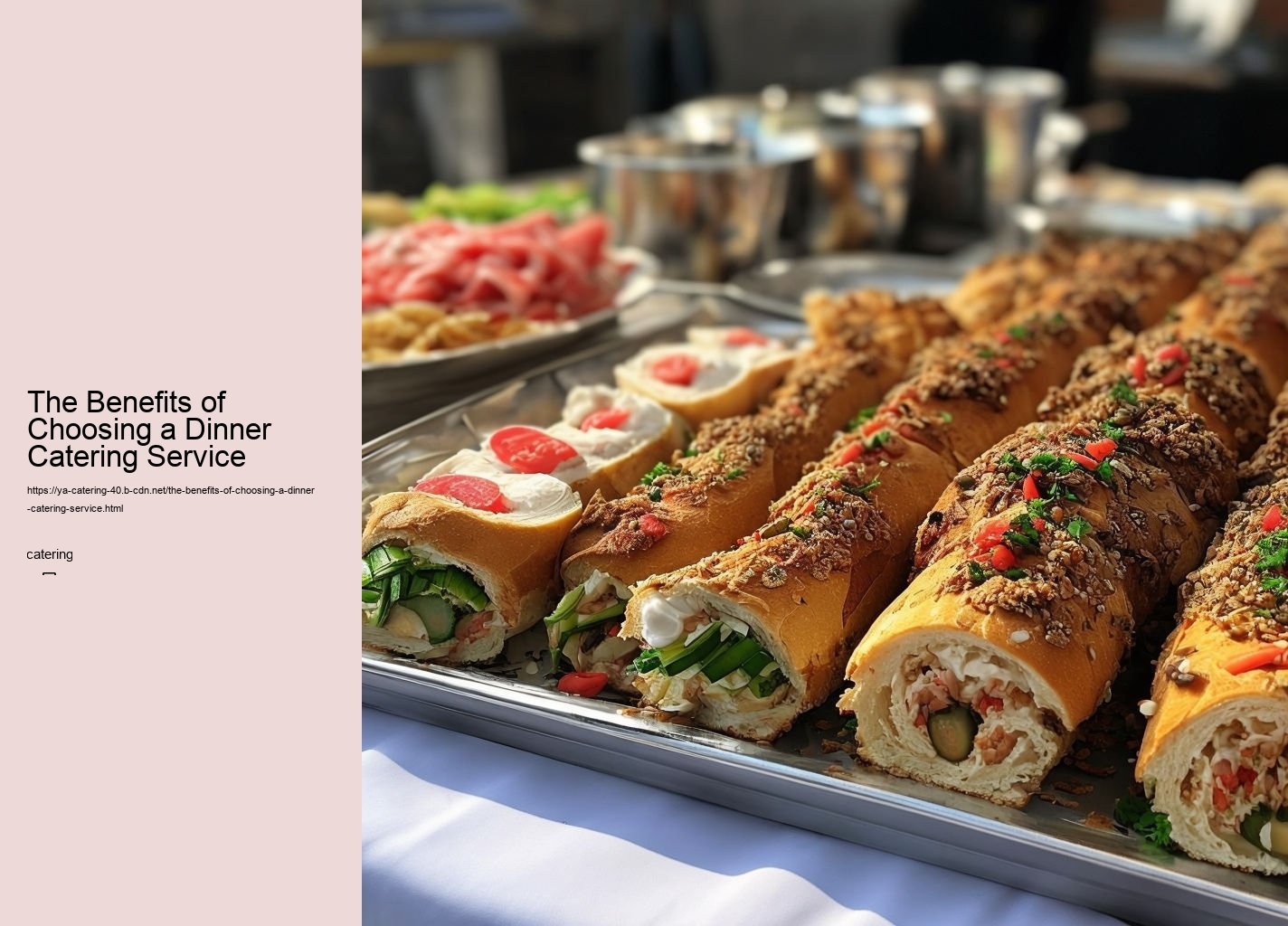 The Benefits of Choosing a Dinner Catering Service